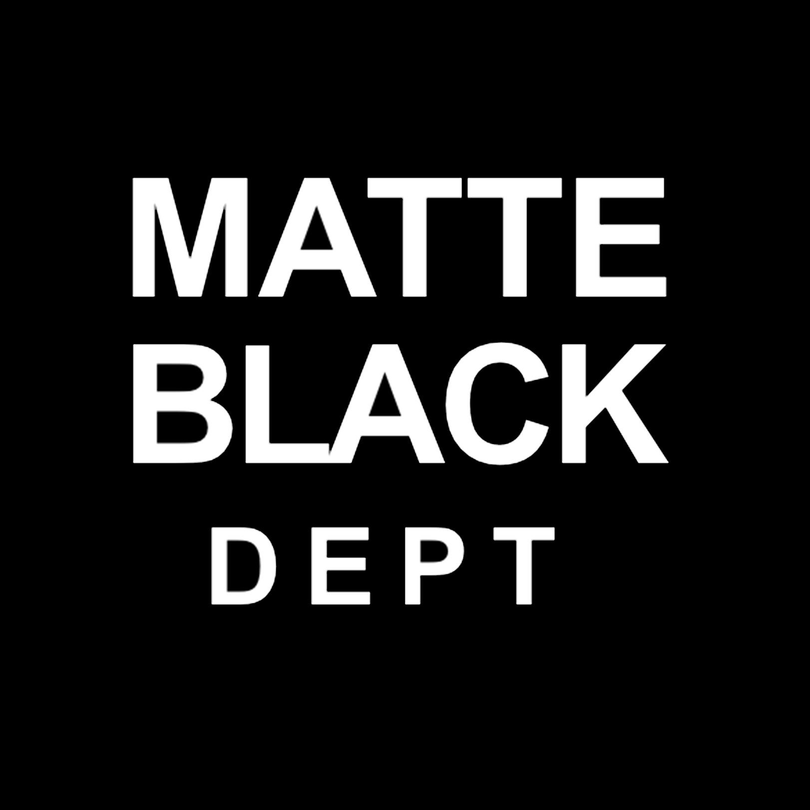 Matte Black Dept